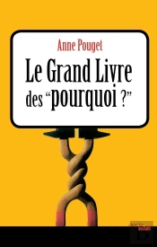 Le Grand Livre Des 'Pourquoi ?'