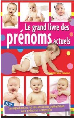 Bertrand.pt - Le Grand Livre Des Prenoms Actuels