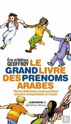 Bertrand.pt - Le Grand Livre Des Prénoms Arabes