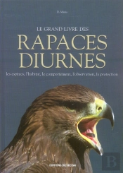 Le Grand Livre Des Rapaces Diurnes