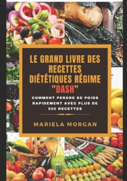 Bertrand.pt - Le Grand Livre Des Recettes Dietetiques Regime