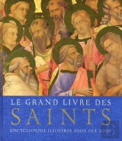 Le Grand Livre Des Saints