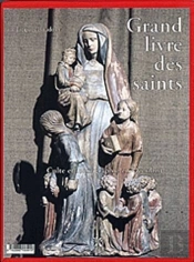 Le Grand Livre Des Saints
