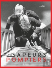 Le Grand Livre Des Sapeurs Pompiers