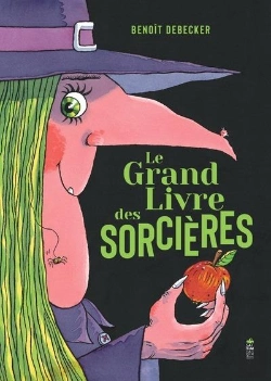 Bertrand.pt - Le Grand Livre Des Sorcières