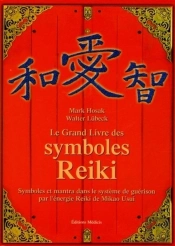Le Grand Livre Des Symboles Reiki