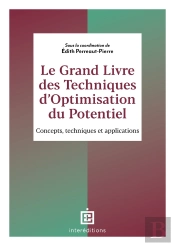 Le Grand Livre Des Techniques D'Optimisation Du Potentiel : Concepts, Méthodes Et Applications