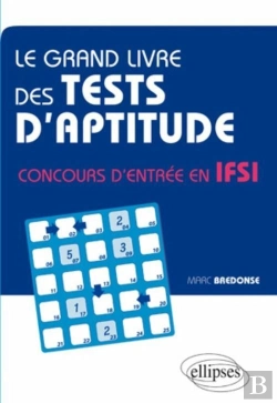 Bertrand.pt - Le Grand Livre Des Tests D'Aptitude ; Concours D'Entrée En Ifsi
