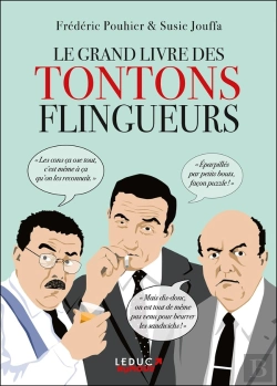 Bertrand.pt - Le Grand Livre Des Tontons Flingueurs