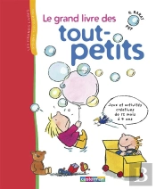 Le Grand Livre Des Tout-Petits