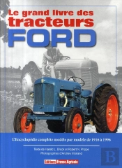 Le Grand Livre Des Tracteurs Ford