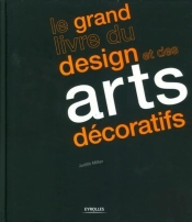 Le Grand Livre Du Design Et Des Arts Decoratifs