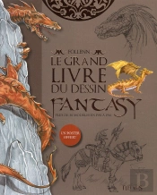 Le Grand Livre Du Dessin Fantasy