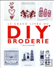 Le Grand Livre Du Diy Broderie