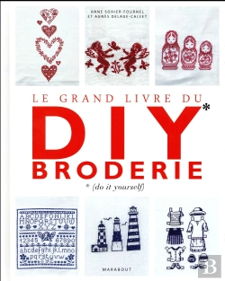 Bertrand.pt - Le Grand Livre Du Diy Broderie