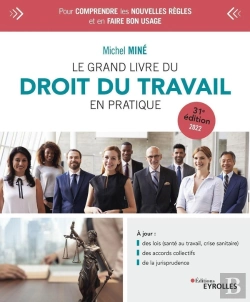 Bertrand.pt - Le Grand Livre Du Droit Du Travail En Pratique - 31e Edition - Pour Comprendre Les Nouvelles Regles