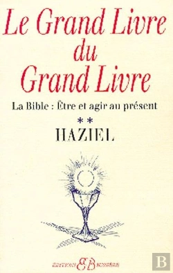 Bertrand.pt - Le Grand Livre Du Grand Livre La Bible : Etre Et Agir Au Present