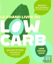 Le Grand Livre Du Low Carb