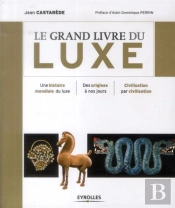 Le Grand Livre Du Luxe