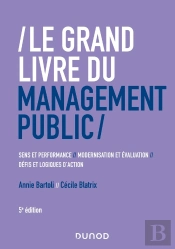Le Grand Livre Du Management Public (5e Édition)