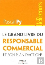 Le Grand Livre Du Responsable Commercial Et Son Plan D'Actions
