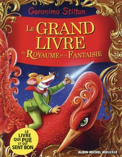 Bertrand.pt - Le Grand Livre Du Royaume De La Fantaisie-Edition Speciale Avec 2 Odeurs