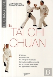 Le Grand Livre Du Tai Chi Chuan