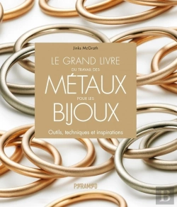 Bertrand.pt - Le Grand Livre Du Travail Des Metaux Pour Les Bijoux