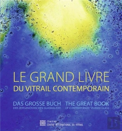 Bertrand.pt - Le Grand Livre Du Vitrail Contemporain