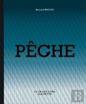 Le Grand Livre Hachette De La Peche