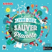 Le Grand Livre-Jeu Pour Sauver La Planète