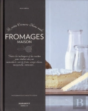 Le Grand Livre Marabout Des Fromages Maison