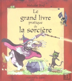 Bertrand.pt - Le Grand Livre Pratique De La Sorciere