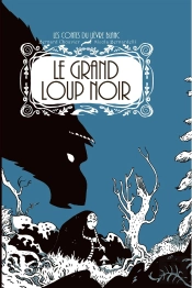 Le Grand Loup Noir