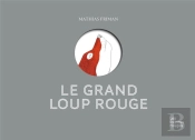 Le Grand Loup Rouge