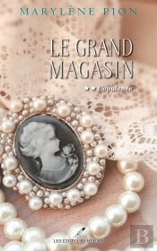 Le Grand Magasin - Tome 2 L'Opulence