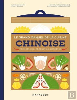Bertrand.pt - Le Grand Manuel De La Cuisine Chinoise : Techniques, Produits & Recettes