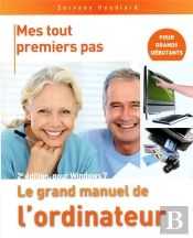 Le Grand Manuel De L'Ordinateur 2e Pour Windows 7