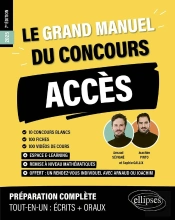 Le Grand Manuel Du Concours Acces : 10 Concours Blancs, 100 Fiches, 100 Vidéos De Cours (Édition 2025)