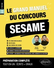 Le Grand Manuel Du Concours Sesame (Programme Officiel : Écrits + Oraux) : 120 Fiches, 120 Vidéos De Cours, 10 Tests, 1000 Questions
