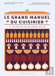 Le Grand Manuel Du Cuisinier