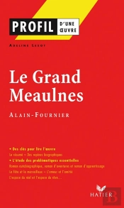 Le Grand Meaulnes D'Alain Fournier