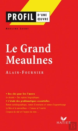 Bertrand.pt - Le Grand Meaulnes D'Alain Fournier
