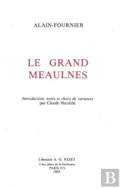 Le Grand Meaulnes D'Alain-Fournier