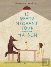 Le Grand Méchant Loup Dans Ma Maison