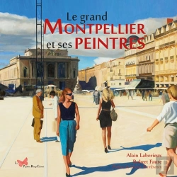 Bertrand.pt - Le Grand Montpelier Et Ses Peintres