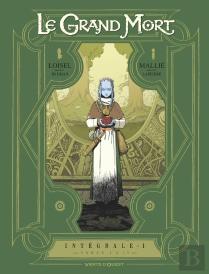 Le Grand Mort : Intégrale Tomes 1 À 4