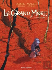 Le Grand Mort Tome 1 : Larmes D'Abeille