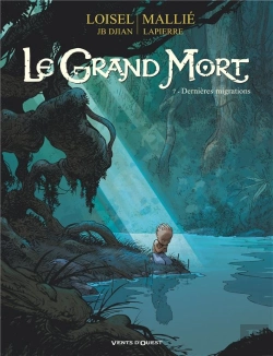 Bertrand.pt - Le Grand Mort Tome 7 : Dernières Migrations