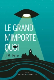 Le Grand N Importe Quoi